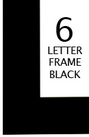 Frame | 6 Letter | Black